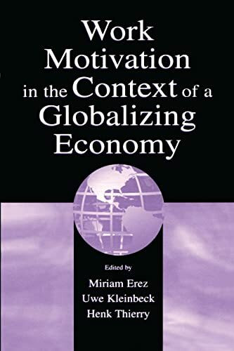 Work Motivation in the Context of A Globalizing Economy