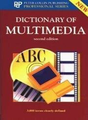 Dictionary of Multimedia (2nd Ed) (Professional Series)