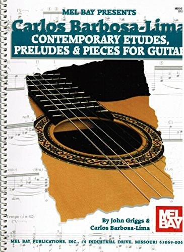 Carlos Barbosa-Lima: Contemporary Etudes, Preludes & Pieces for Guitar