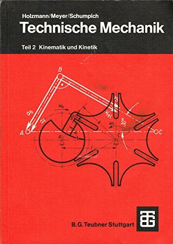 Technische Mechanik / Kinematik und Kinetik