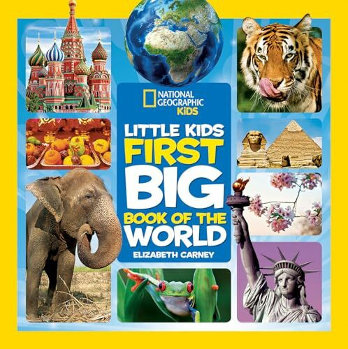 National Geographic Little Kids First Big Book of the World (National Geographic Little Kids First Big Books)
