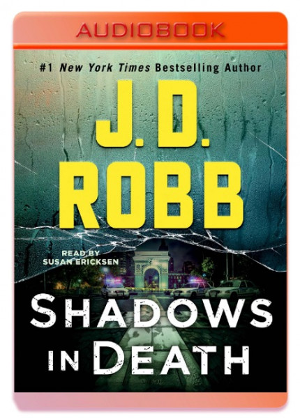 Shadows in Death: An Eve Dallas Novel