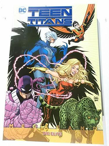 Teen Titans Megaband: Bd. 1: Die Elite