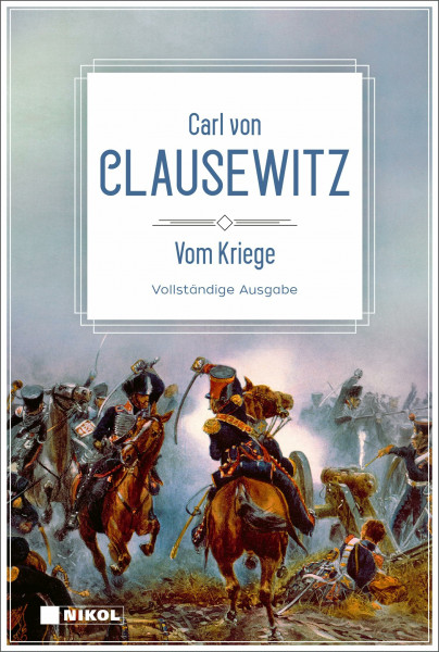 Vom Kriege: vollständige Ausgabe