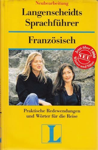 Langenscheidt Sprachführer. Für alle wichtigen Situationen im Urlaub: Langenscheidts Sprachführer, Französisch