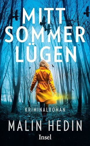 Mittsommerlügen: Kriminalroman | Ein atmosphärischer Schweden-Thriller mit Gänsehautfaktor