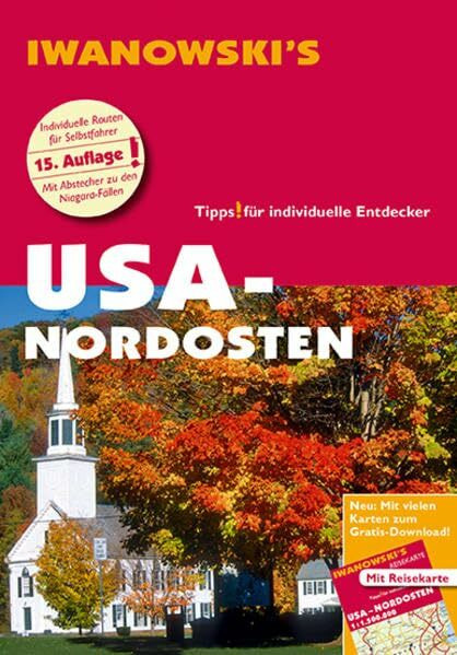 USA Nordosten - Reiseführer von Iwanowski: Individualreiseführer mit Extra-Reisekarte und Karten-Download (Reisehandbuch)