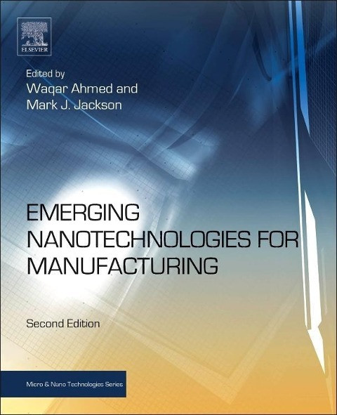 Emerging Nanotechnologies for Manufacturing