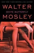 White Butterfly: An Easy Rawlins Novel