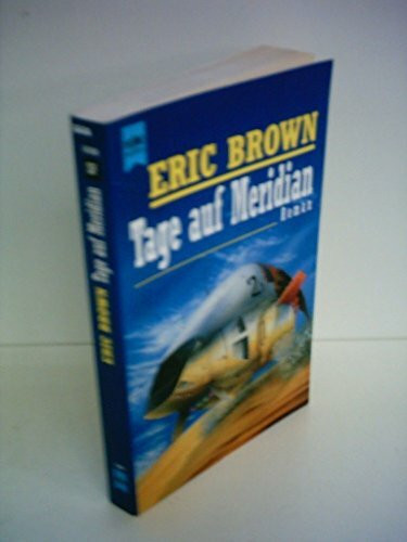 Tage auf Meridian