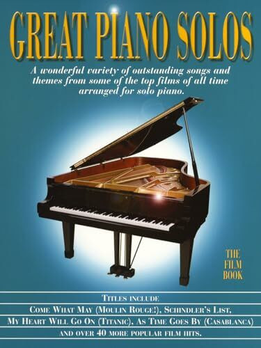 Great Piano Solos - The Film Book: Noten, Sammelband für Klavier: A Bumper Collection of Film Themes