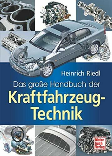 Das grosse Handbuch der Kraftfahrzeugtechnik