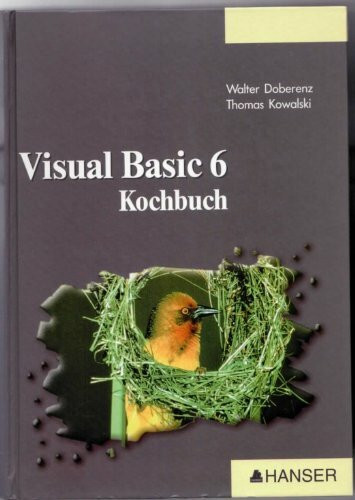 Visual Basic 6: Kochbuch