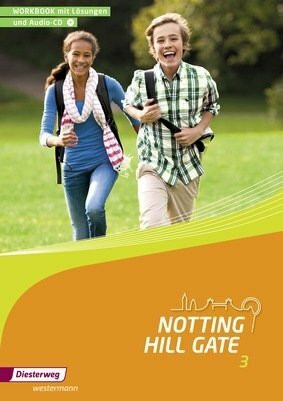 Notting Hill Gate - Ausgabe 2014, Workbook 3 mit Lösungen und Audio-CD
