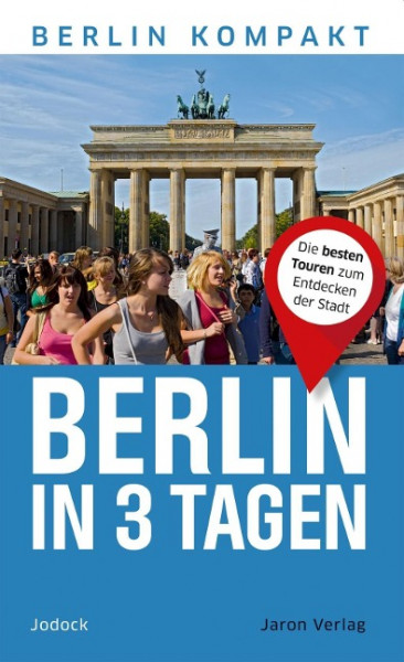 Berlin in 3 Tagen