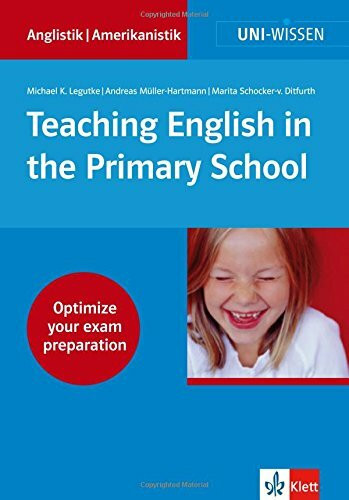 Teaching English in the Primary School (Uni-Wissen Anglistik/Amerikanistik)