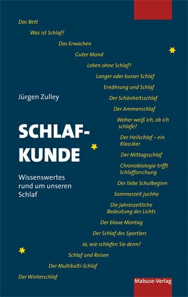 Schlafkunde. Wissenswertes rund um unseren Schlaf. Die Gute-Nacht-Lektüre übers Schlafen