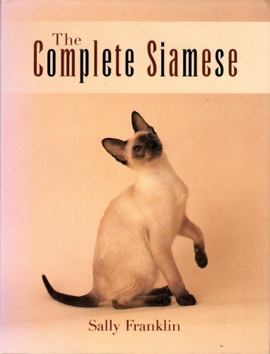 The Complete Siamese (Book of the Breed S)