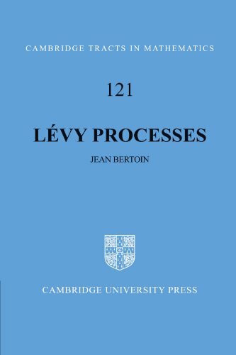 Levy Processes (Cambridge Tracts in Mathematics, 121 (Reprint))