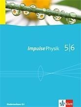 Impulse Physik. Schülerbuch 5./6. Klasse. Ausgabe Niedersachsen für G8
