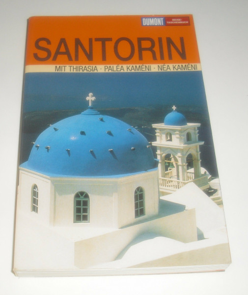 DuMont Reise-Taschenbuch Santorin: Mit Thirasia - Paléa Kaméni - Néa Kaméni
