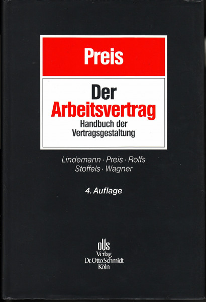 Der Arbeitsvertrag: Handbuch der Vertragsgestaltung