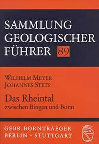 Sammlung geologischer Führer, Bd.89, Das Rheintal zwischen Bingen und Bonn
