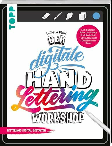 Der digitale Handlettering Workshop: Letterings digital gestalten. Mit Download-Paket aus Videos & Material inkl. einem Layoutbrushset, einem Dekobrushset und einem Brush