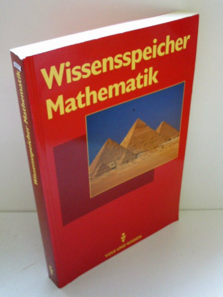 Wissensspeicher / Mathematik: Nachschlagewerk