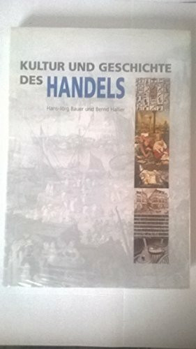 Kultur und Geschichte des Handels