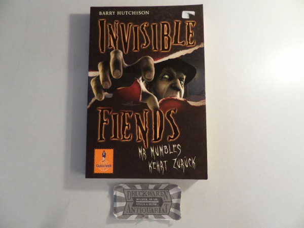 Invisible Fiends - Mr Mumbles kehrt zurück: Band 1 (Gulliver)