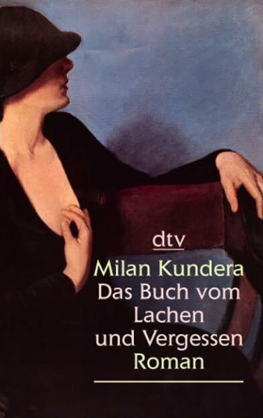 Das Buch vom Lachen und Vergessen: Roman (dtv großdruck)