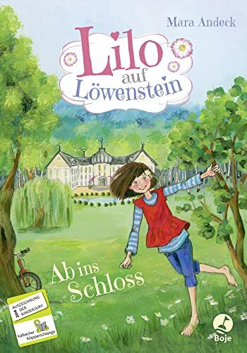 Lilo auf Löwenstein - Ab ins Schloss: Ab ins Schloss. Band 1