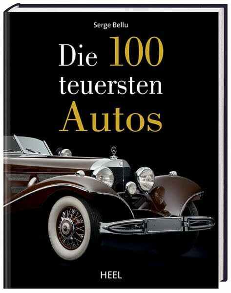 Die 100 teuersten Autos