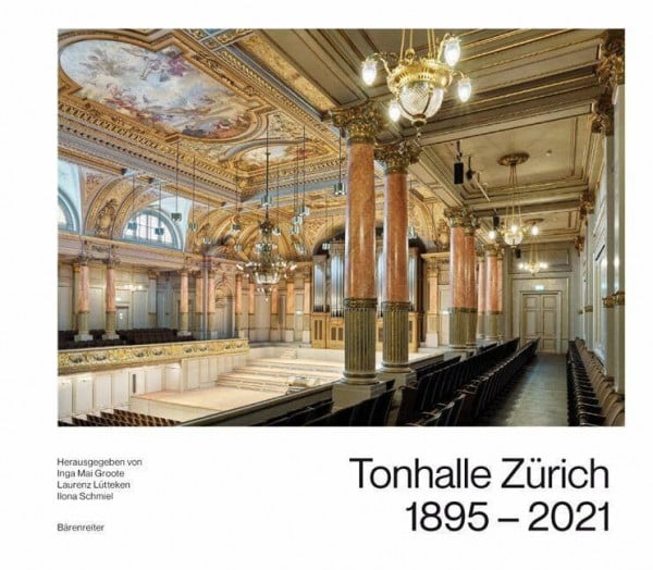 Tonhalle Zürich 1895-2021. Buch