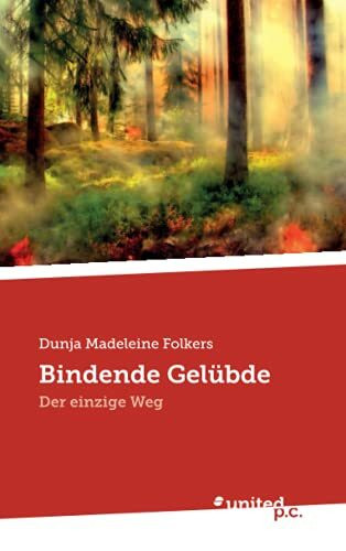 Bindende Gelübde: Der einzige Weg