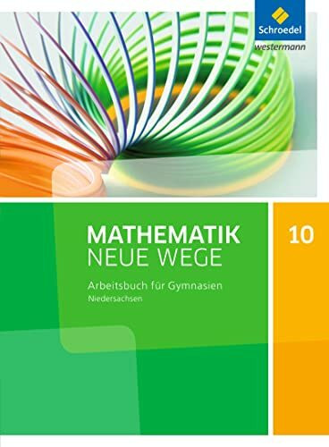 Mathematik Neue Wege SI - Ausgabe 2015 für Niedersachsen G9: Arbeitsbuch 10