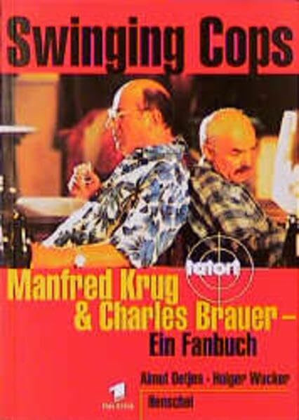 Swinging Cops: Manfred Krug und Charles Brauer. Ein Fanbuch