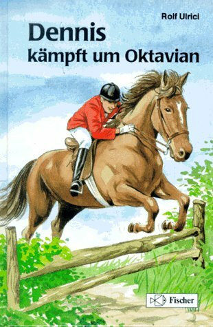 Dennis kämpft um Oktavian. ( Ab 10 J.)