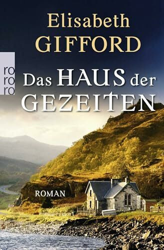 Das Haus der Gezeiten: Roman