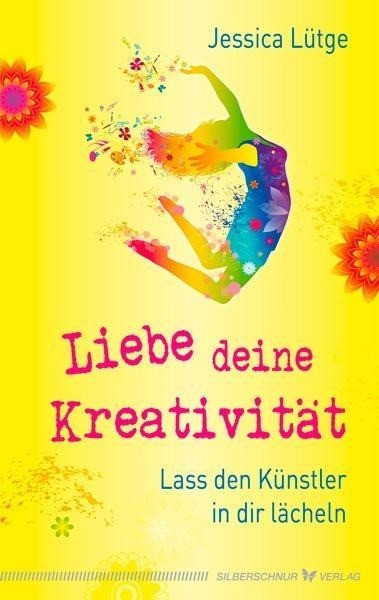 Liebe deine Kreativität