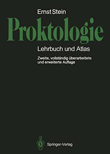 Proktologie: Lehrbuch und Atlas