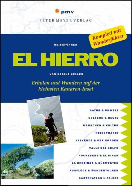 El Hierro: Erholen und Wandern auf der kleinsten Kanaren-Insel (Peter Meyer Reiseführer / Landeskunde + Reisepraxis)
