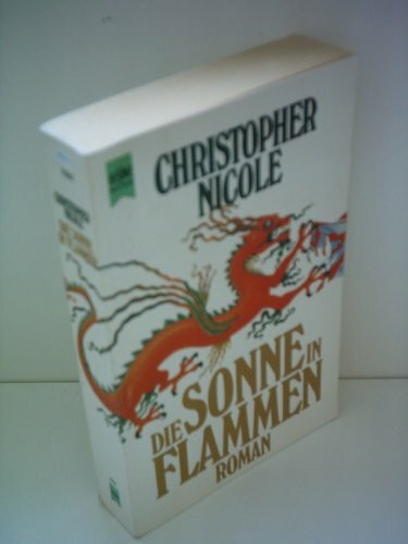 Die Sonne in Flammen. Roman.
