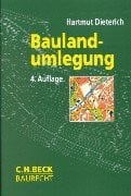 Baulandumlegung: Recht und Praxis