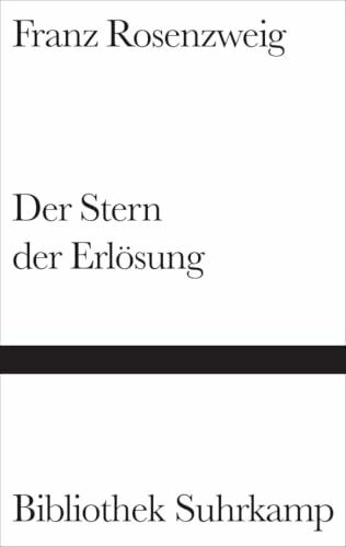 Der Stern der Erlösung: Mit e. Einf. v. Reinhold Mayer u. e. Gedenkrede v. Gershom Scholem (Bibliothek Suhrkamp)