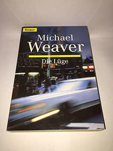 Die Lüge (Knaur Taschenbücher. Romane, Erzählungen)