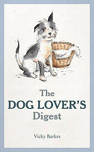 The Dog Lover's Digest The Dog Lover's Digest