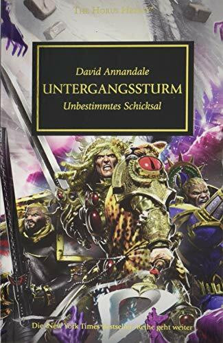 Horus Heresy - Untergangssturm: Unbestimmtes Schicksal