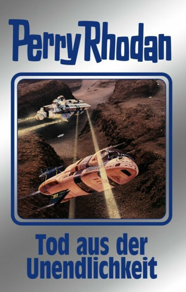 Tod aus der Unendlichkeit: Perry Rhodan Band 165